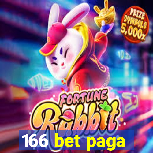 166 bet paga